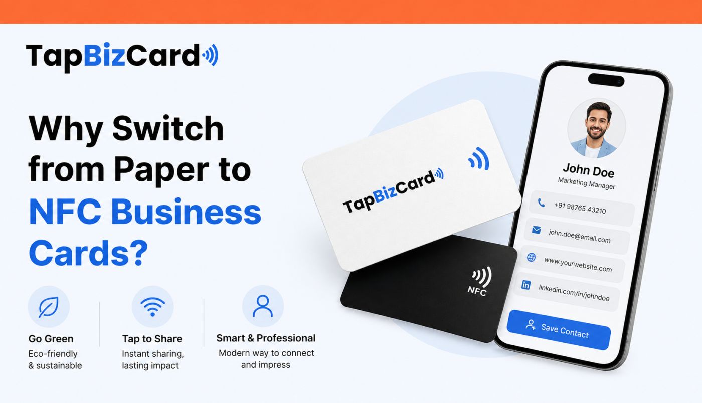 Why Switch from Paper to NFC Business Cards?
