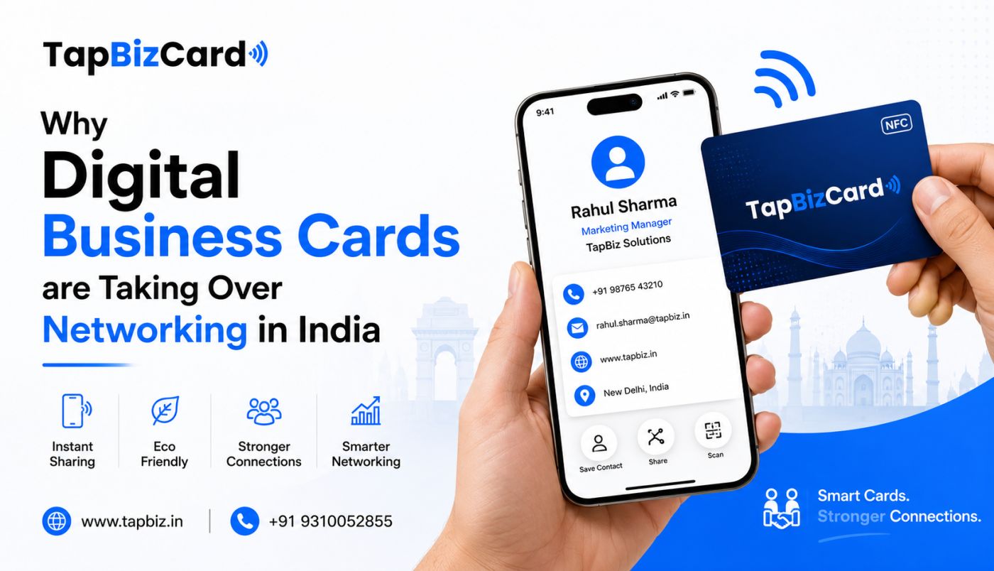 Why Digital Business Cards are Taking Over Networking in India