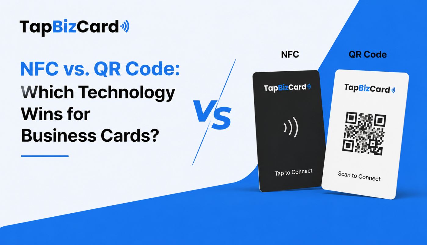 NFC vs. QR Code: Which Technology Wins for Business Cards?
